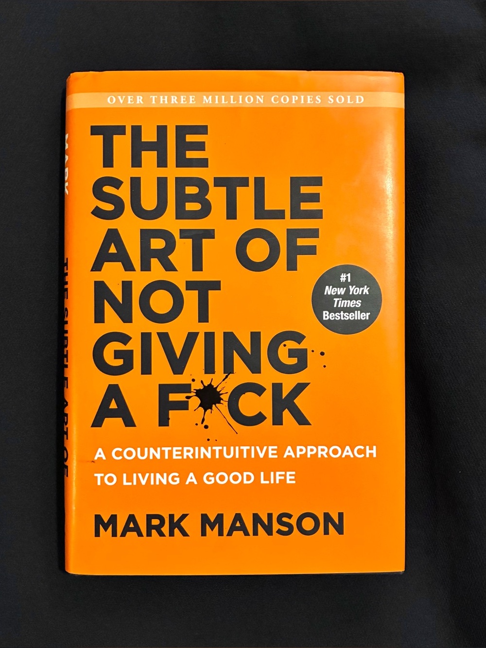 The Subtle Art of Not Giving a F*ck by Mark Manson - Like New - Hardcover